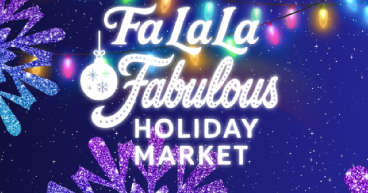 Fa La La Fabulous Holiday Market